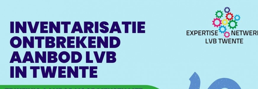 Ontbrekend aanbod LVB Twente